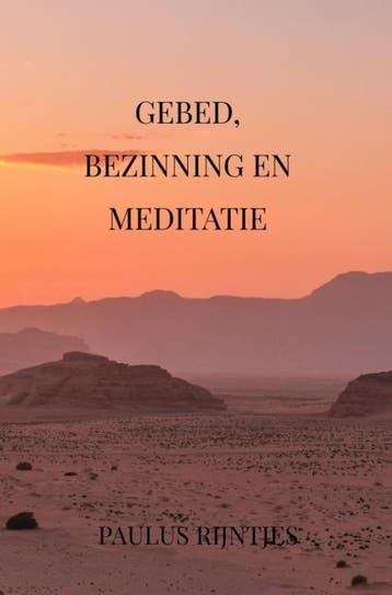 Gebed, Bezinning en Meditatie - Paulus Rijntjes, Verzenden, Zo goed als nieuw, Paulus Rijntjes