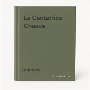La Cantatrice Chauve - Ionesco 9789069970141, Verzenden, Gelezen, Ionesco