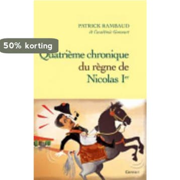 Quatrieme Chronique Du Regne De Nicolas I - Patrick Rambaud, Verzenden, Gelezen, Patrick Rambaud