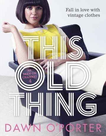 This Old Thing - Dawn OPorter 9781471403095, Verzenden, Gelezen, Dawn O'Porter