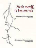 Zie ik mezelf ik ben een tak 9789491455315, Verzenden, Zo goed als nieuw, Hubert Van Herreweghen