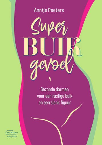 Superbuikgevoel - Anntje Peeters 9789022340875, Verzenden, Zo goed als nieuw, Anntje Peeters