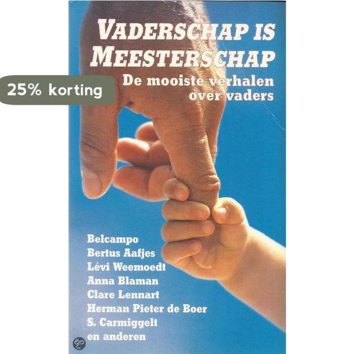 VADERSCHAP IS MEESTERSCHAP. DE MOOI 9789068060560 E, Boeken, Literatuur, Gelezen, Verzenden