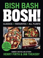 9780008327057 BISH BASH BOSH The Sunday Times bestseller, Verzenden, Zo goed als nieuw, Henry Firth
