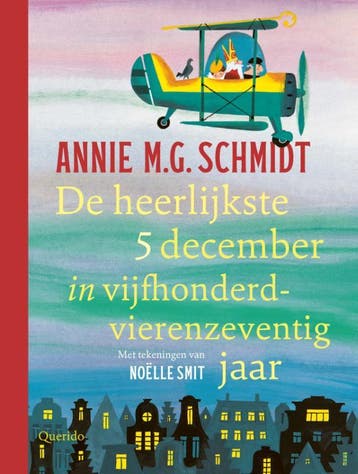 De Heerlijkste 5 December In Vijfhonderdvierenzeventig Jaar, Ophalen of Verzenden, Nieuw, Annie M.G. Schmidt