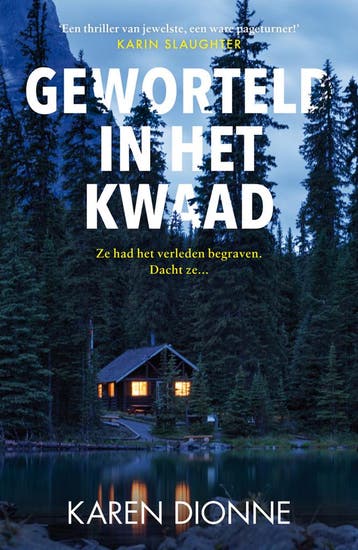 Geworteld in het kwaad (9789026152443, Karen Dionne), Verzenden, Nieuw