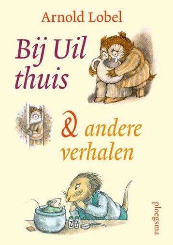 Bij Uil Thuis | Arnold Lobel | Nieuw, Ophalen of Verzenden, Nieuw, Arnold Lobel