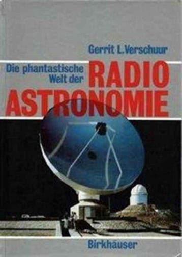 Die Phantastische Welt Der Radioastronomie - Verschuur, Verzenden, Gelezen, Verschuur