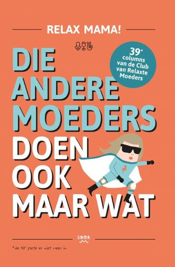 Die andere moeders doen ook maar wat 9789463140447, Boeken, Zo goed als nieuw