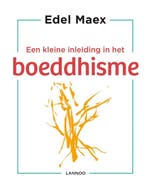 9789059965126 Een kleine inleiding in het boeddhisme, Verzenden, Nieuw, Edel Maex