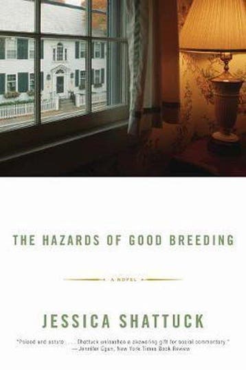 The Hazards of Good Breeding - Jessica Shattuck, Verzenden, Gelezen, Jessica Shattuck