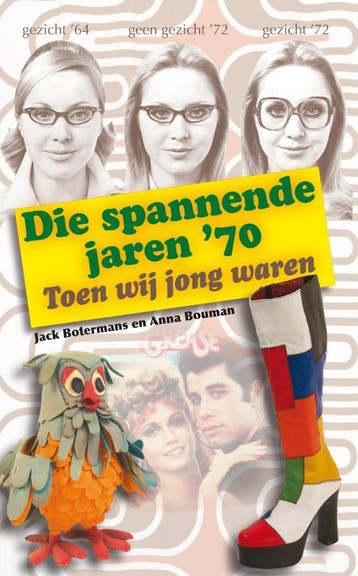 Die spannende jaren 70 - Anna Bouman 9789058979087, Verzenden, Gelezen, Anna Bouman