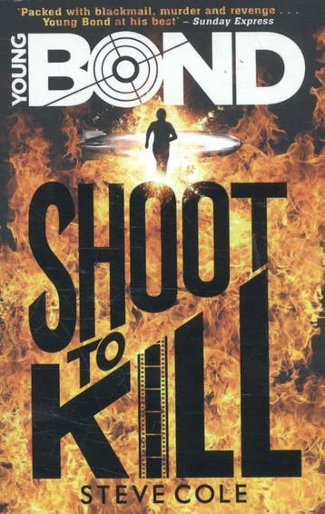 Young Bond: Shoot to Kill - Steve Cole 9781782952404, Verzenden, Gelezen, Steve Cole