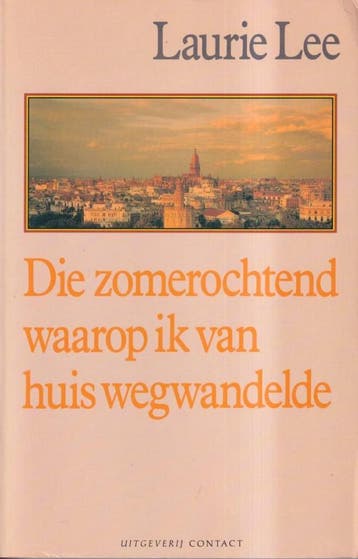 DIE ZOMEROCHTEND WAAROP IK VAN HUIS - Lee 9789025466084, Boeken, Verzenden, Gelezen, Lee