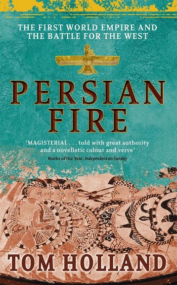 Persian Fire - Tom Holland 9780349117171, Boeken, Verzenden, Zo goed als nieuw, Tom Holland