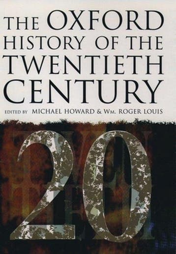 The Oxford History of the Twentieth Century - Howard, Verzenden, Gelezen, Howard