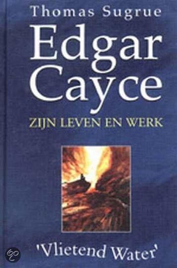 EDGAR CAYCE: ZIJN LEVEN EN WERK - T. Sugrue 9789065560735, Verzenden, Gelezen, T. Sugrue