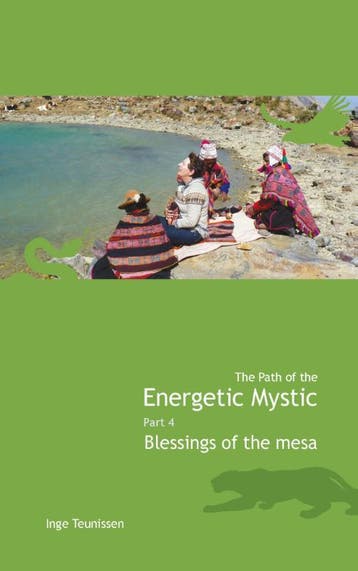 The path of the energetic mystic / 4 Blessings of the mesa /, Verzenden, Zo goed als nieuw