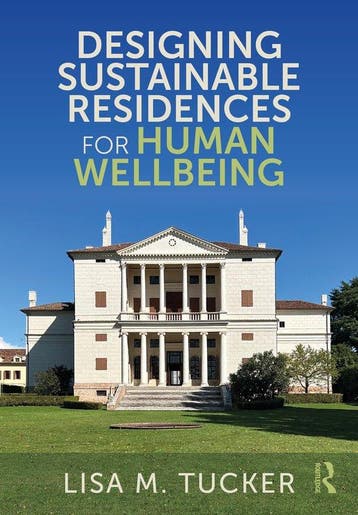 Designing Sustainable Residences for Human Wellbeing, Boeken, Verzenden, Zo goed als nieuw, Lisa Tucker