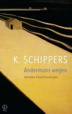 Andermans wegen | 9789021419268 | K. Schippers, Zo goed als nieuw, K. Schippers