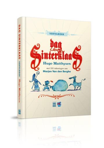 Dag Sinterklaas - Hugo Matthysen 9789460011788, Verzenden, Zo goed als nieuw, Hugo Matthysen