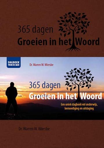 365 DAGEN GROEIEN IN HET WOORD bruin - Warren Wiersbe, Boeken, Verzenden, Gelezen, Warren Wiersbe