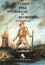Doorbraak en bevrijding / Belgie in oorlog / 15 R. Lampaert, Boeken, Verzenden, Zo goed als nieuw, R. Lampaert