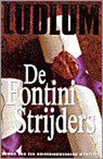 FONTINI STRIJDERS - Robert Ludlum 9789024511488, Verzenden, Gelezen, Robert Ludlum