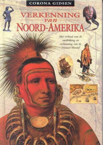 Ontdekking Noord-Amerika / Coronagidsen - S. Greenway, Verzenden, Gelezen, S. Greenway