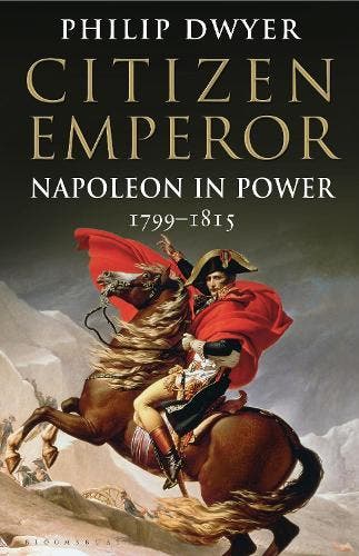 Citizen Emperor: Napoleon in Power 1799-1815, Verzenden, Nieuw