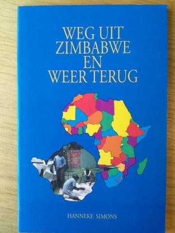 Hanneke Simons - Weg uit Zimbabwe en weer terug, Verzenden, Nieuw