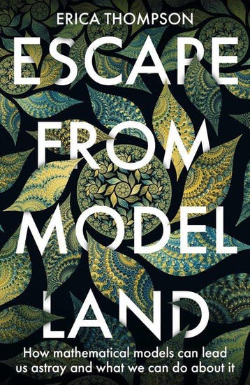 9781529364897 Escape from Model Land Erica Thompson, Verzenden, Nieuw, Erica Thompson