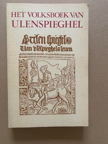 Het Volksboek v. Uilenspieghel - 16e eeuwse tekst + moderne, Verzenden, Zo goed als nieuw
