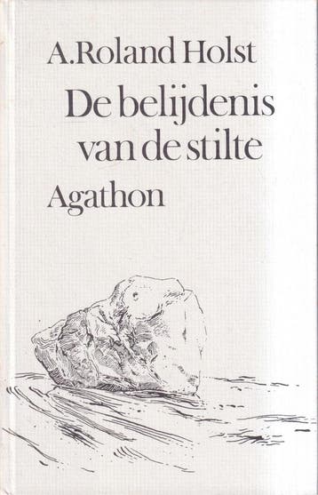 Belydenis van de stilte - Adriaan Roland Holst 9789026956317, Boeken, Verzenden, Gelezen, Adriaan Roland Holst