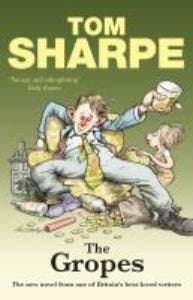 The Gropes - Tom Sharpe 9780099534693, Boeken, Verzenden, Gelezen, Tom Sharpe