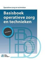 Operatieve zorg en technieken - Basisboek operatieve zorg en, Boeken, Verzenden, Zo goed als nieuw