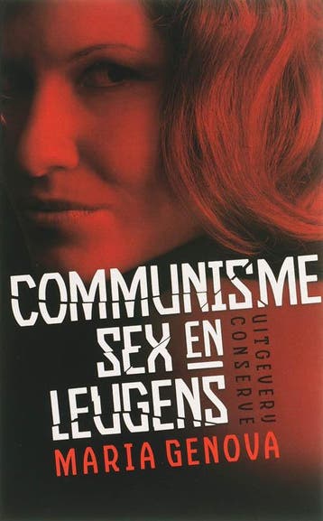 Communisme, sex en leugens - Maria Genova 9789054292395, Verzenden, Gelezen, Maria Genova