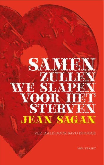 Samen zullen we slapen voor het sterven 9789089244147, Boeken, Verzenden, Gelezen, Jean Sagan