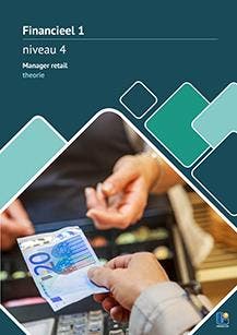 Financieel 1 Manager retail niveau 4 kosten en 9789463760171, Boeken, Verzenden, Zo goed als nieuw