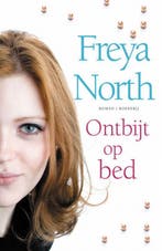 ONTBIJT OP BED 9789022549810 Freya North, Boeken, Verzenden, Gelezen, Freya North