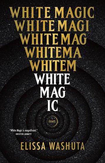White Magic 9781951142391 Elissa Washuta, Boeken, Verzenden, Gelezen, Elissa Washuta