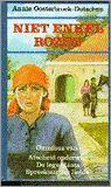 Niet enkel rozen - Annie Oosterbroek-Dutschun 9789024254132, Verzenden, Gelezen, Annie Oosterbroek-Dutschun