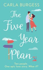 The FiveYear Plan The utterly heartwarming and feel good, Verzenden, Zo goed als nieuw, Carla Burgess