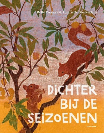 9789025778361 Dichter bij de seizoenen Bette Westera, Boeken, Verzenden, Nieuw, Bette Westera