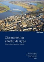 Citymarketing voorbij de hype 9789059316775, Zo goed als nieuw