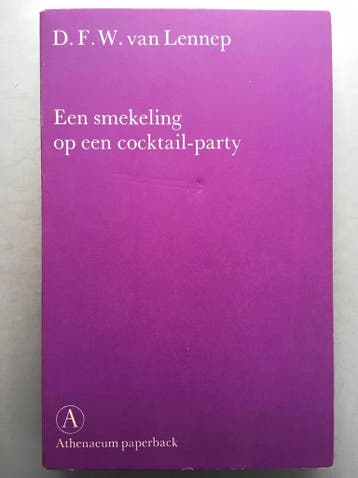 Smekeling op een cocktail-party 9789025330095 Lennep, Boeken, Kookboeken, Verzenden, Gelezen, Lennep