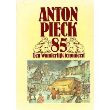 Anton Pieck 85. Een wonderlijk fenomeen - Verhagen, Wim, Verzenden, Zo goed als nieuw, Verhagen