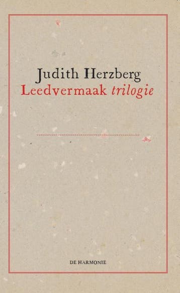 Leedvermaak Trilogie | Judith Herzberg | Nieuw, Boeken, Ophalen of Verzenden, Nieuw, Judith Herzberg