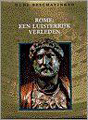 Rome / Oude beschavingen - Denise Dersin 9789053900123, Boeken, Verzenden, Zo goed als nieuw, Denise Dersin