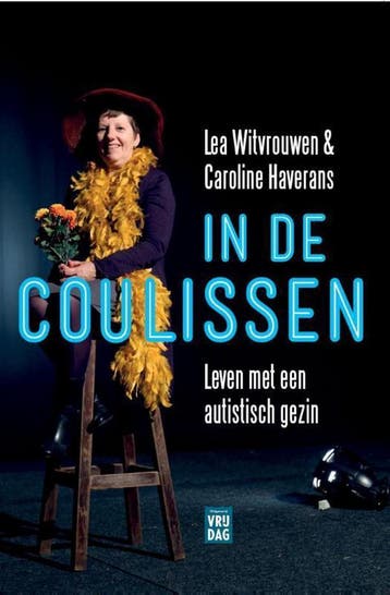 In de coulissen - Lea Witvrouwen 9789460011689, Verzenden, Zo goed als nieuw, Lea Witvrouwen
